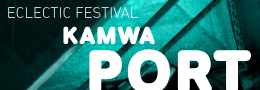 Eclectic Festival KAMWA PORT